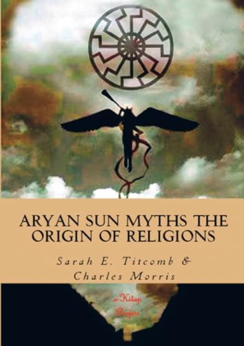 Aryan Sun Myths the Origin of Religions von E-Kitap Projesi & Cheapest Books