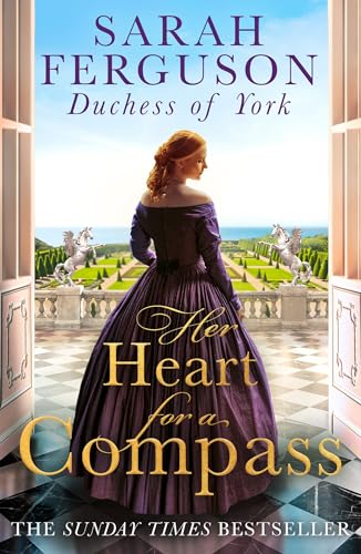 Her Heart for a Compass: The uplifting Sunday Times bestselling historical fiction romance novel