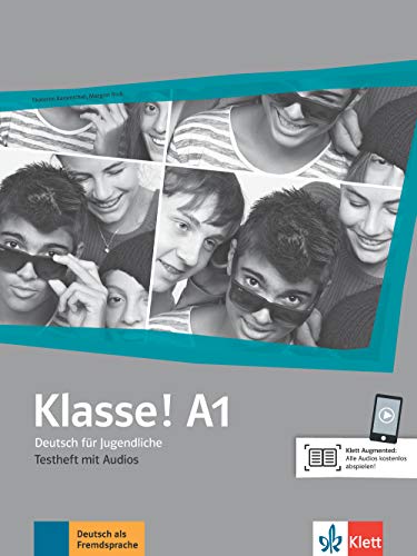 Klasse! A1: Deutsch für Jugendliche. Testheft mit Audios (Klasse!: Deutsch für Jugendliche) von Klett
