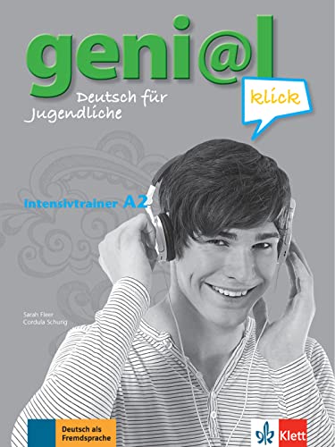 geni@l klick A2: Deutsch für Jugendliche. Intensivtrainer (geni@l klick: Deutsch als Fremdsprache für Jugendliche)