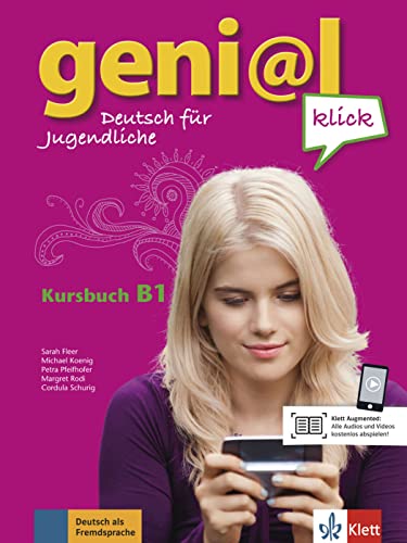 geni@l klick B1: Deutsch für Jugendliche. Kursbuch mit 2 Audio-CDs (geni@l klick: Deutsch als Fremdsprache für Jugendliche)