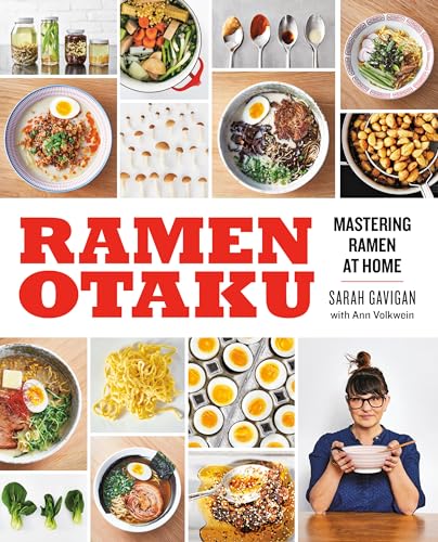 Ramen Otaku: Mastering Ramen at Home: A Cookbook von Avery