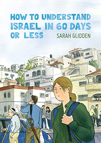 How to Understand Israel in 60 Days or Less von St. Martin's Press