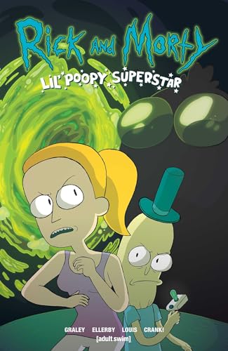 Rick and Morty: Lil' Poopy Superstar (RICK & MORTY LIL POOPY SUPERSTAR TP)