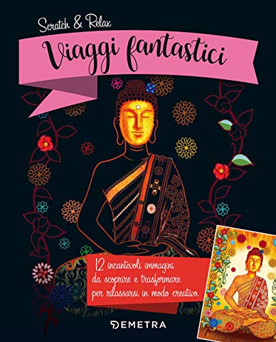 Viaggi fantastici. Scratch & relax von Demetra