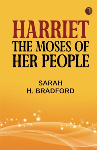 Harriet the Moses of Her People von Zinc Read