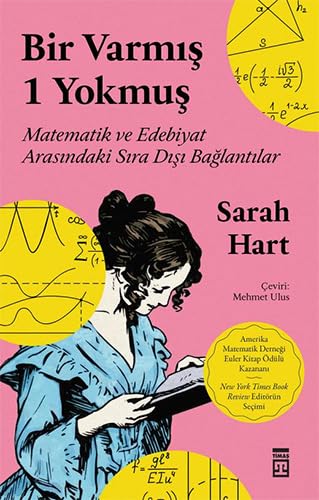 Bir Varmış 1 Yokmuş: Matematik ve Edebiyat Arasındaki Sıra Dışı Bağlantılar Bir Varmış 1 Yokmuş: Matematik ve Edebiyat Arasındaki Sıra Dışı Bağlantılar von Timaş Yayınları
