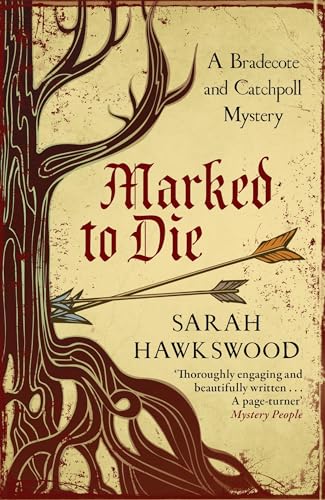 Marked to Die: A Bradecote and Catchpoll Mystery: The intriguing mediaeval mystery series (A Bradecote and Catchpoll Mystery, 3, Band 3) von Allison & Busby
