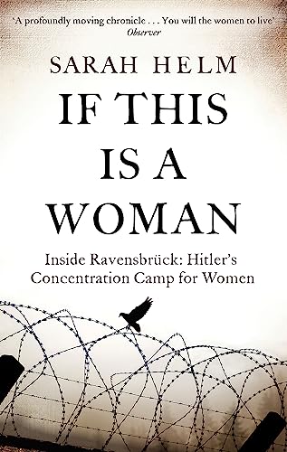 If This Is A Woman: Inside Ravensbruck: Hitler's Concentration Camp for Women von Little, Brown Book Group