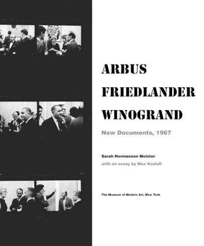 Arbus Friedlander Winogrand: New Documents, 1967 von Museum of Modern Art