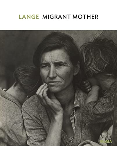 Dorothea Lange: Migrant Mother, Nipomo, California (MoMA One on One Series) von Museum of Modern Art