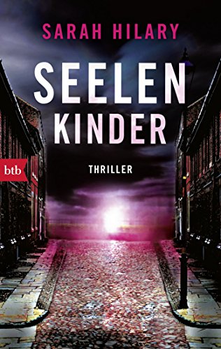 Seelenkinder: Thriller (Die Marnie-Rome-Reihe, Band 2) von btb Verlag