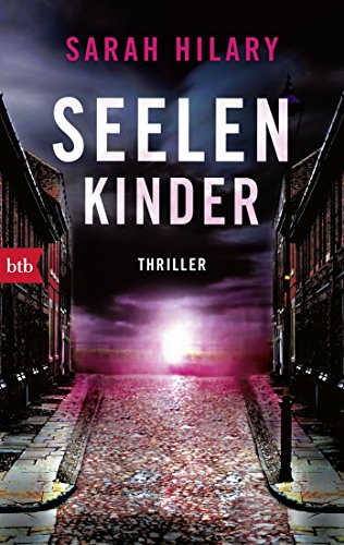 Seelenkinder: Thriller (Die Marnie-Rome-Reihe, Band 2)