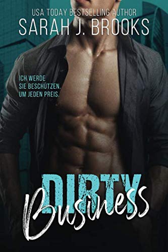 Dirty Business: Ein Milliardär - Liebesroman