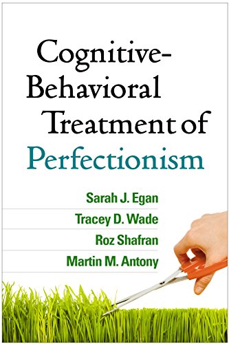 Cognitive-Behavioral Treatment of Perfectionism von Taylor & Francis