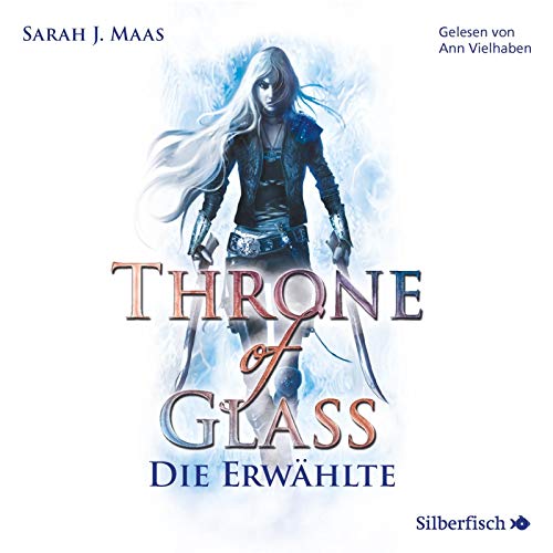 Throne of Glass 1: Die Erwählte: 2 CDs (1) von Silberfisch