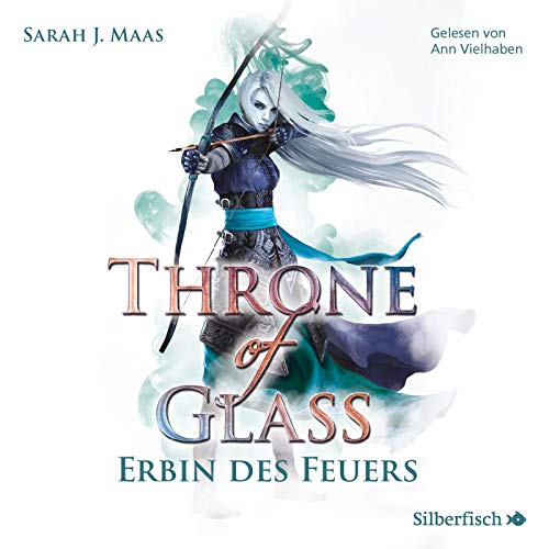 Throne of Glass 3: Erbin des Feuers: 2 CDs (3) von Silberfisch