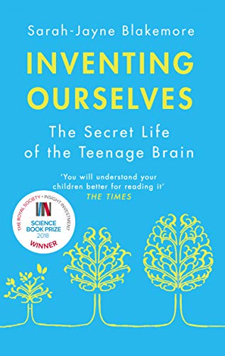 Inventing Ourselves: The Secret Life of the Teenage Brain von Penguin