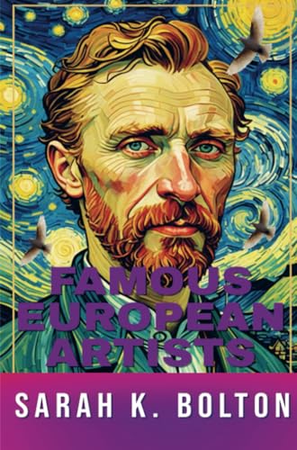 Famous European Artists Famous European Artists von E-Kitap Projesi & Cheapest Books