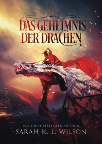 Das Geheimnis der Drachen (Die Drachenschule, Band 3)