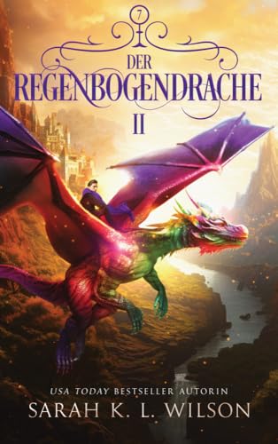 Der Regenbogendrache 2 (Die Drachenschule, Band 7) von Winterfeld Verlag