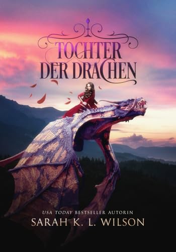 Tochter der Drachen (Die Drachenschule, Band 1)
