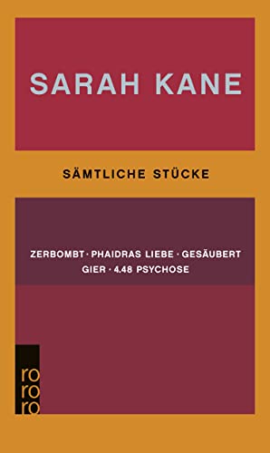 Sämtliche Stücke: Zerbombt / Phaidras Liebe / Gesäubert / Gier / 4.48 Psychose von Rowohlt Taschenbuch