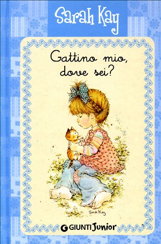 Gattino mio, dove sei?