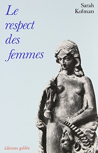 Le Respect des femmes : Kant et Rousseau von Editions Galilée