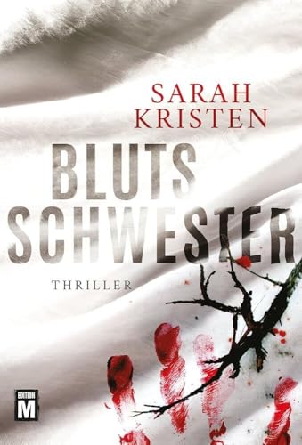 Blutsschwester - Thriller von Edition M
