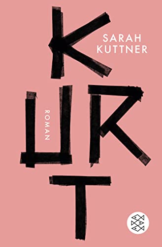 Kurt: Roman | Das Buch zum Film »Lieber Kurt« von FISCHER Taschenbuch