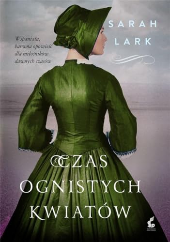 Czas ognistych kwiatow Czas ognistych kwiatow