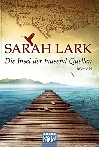 Die Insel der tausend Quellen: Roman (Die Insel-Saga, Band 1) von Lübbe