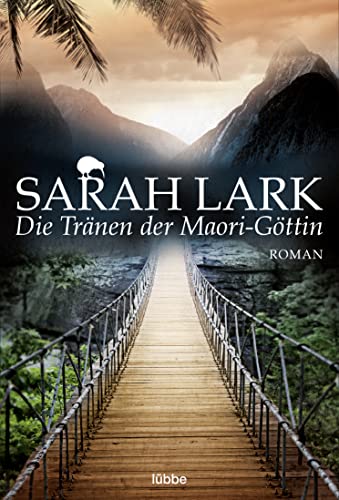 Die Tränen der Maori-Göttin: Roman (Die Kauri-Trilogie, Band 3)