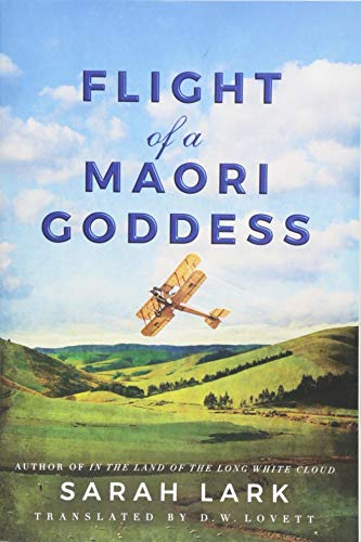 Flight of a Maori Goddess (The Sea of Freedom Trilogy, 3, Band 3) von Amazon Crossing