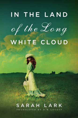In the Land of the Long White Cloud (In the Land of the Long White Cloud saga, Band 1)