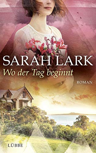 Wo der Tag beginnt: Roman Wo der Tag beginnt: Roman
