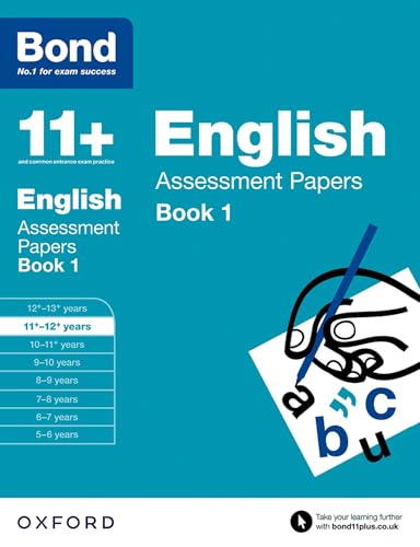 Bond 11+: English: Assessment Papers: 11+-12+ years Book 1 von Oxford University Press