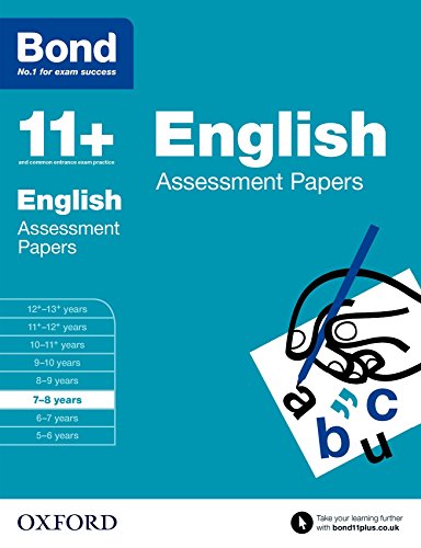 Bond 11+: English: Assessment Papers: 7-8 years Bond 11+: English: Assessment Papers: 7-8 years