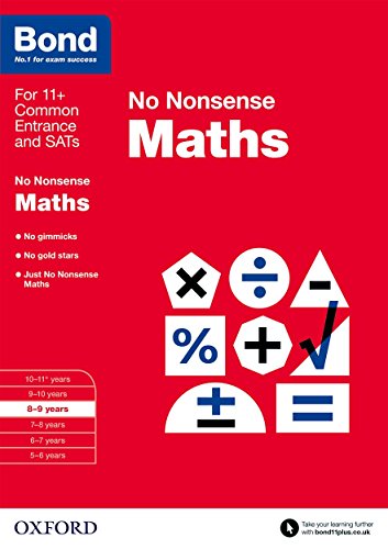Bond: Maths: No Nonsense: 8-9 years