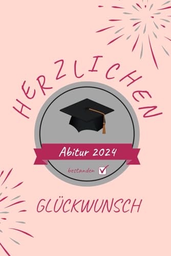 Herzlichen Glückwunsch: schönes Notizbuch als Geschenk zum Abitur | 100 Seiten - Punktraster | Geschenkbücher zum bestandenen Abi - Abschluss | Edition rosa