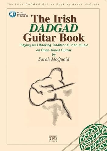 Irish Dadgad Guitar Book with CD: Playing and Backing Traditional Irish Music on Open-Tuned Guitar