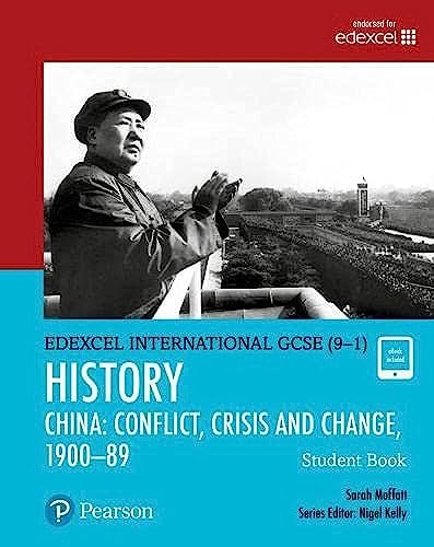 Pearson Edexcel International GCSE (9-1) History: Conflict, Crisis and Change: China, 1900-1989 Student Book von Pearson Education