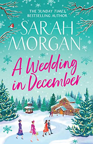 A Wedding In December: the top five Sunday Times bestselling, the perfect Christmas romance book to curl up this winter!