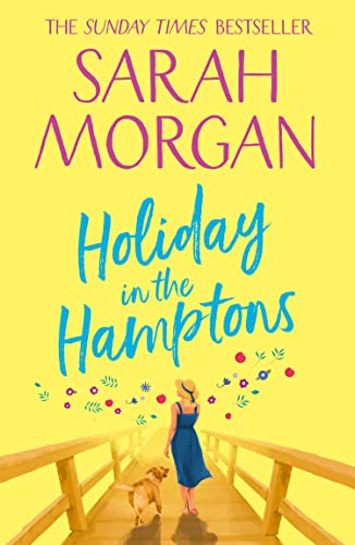 Holiday In The Hamptons: the brilliantly feel good second chance summer romance read from the Sunday Times bestseller Holiday In The Hamptons: the brilliantly feel good second chance summer romance read from the Sunday Times bestseller von HQ