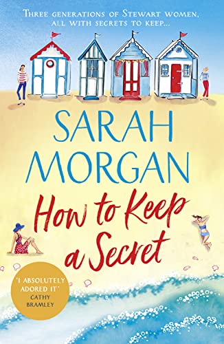How To Keep A Secret: A beautiful and uplifting summer read full of family drama, romance, and new beginnings from the number one Sunday Times bestselling author! von HQ