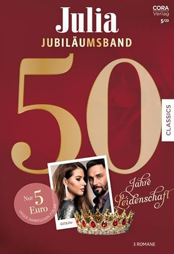Julia Jubiläum Band 13: Die schönsten Romane der Zweitausendzehner