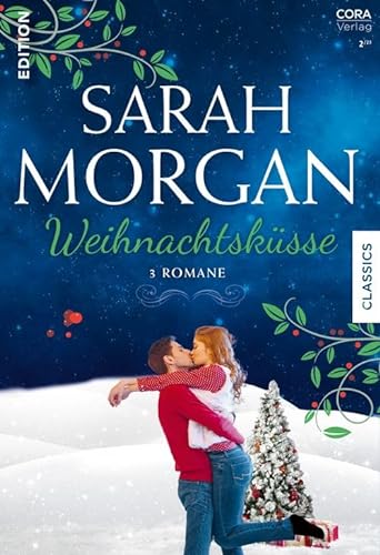 Sarah Morgan Edition Band 2: Weihnachtsküsse