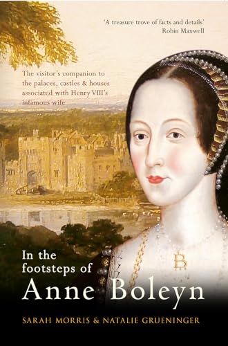 In the Footsteps of Anne Boleyn von Amberley Publishing
