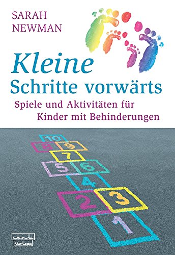 Kleine Schritte vorwärts: Spiele und Aktivitäten für Kinder mit Behinderungen von Dgvt Verlag